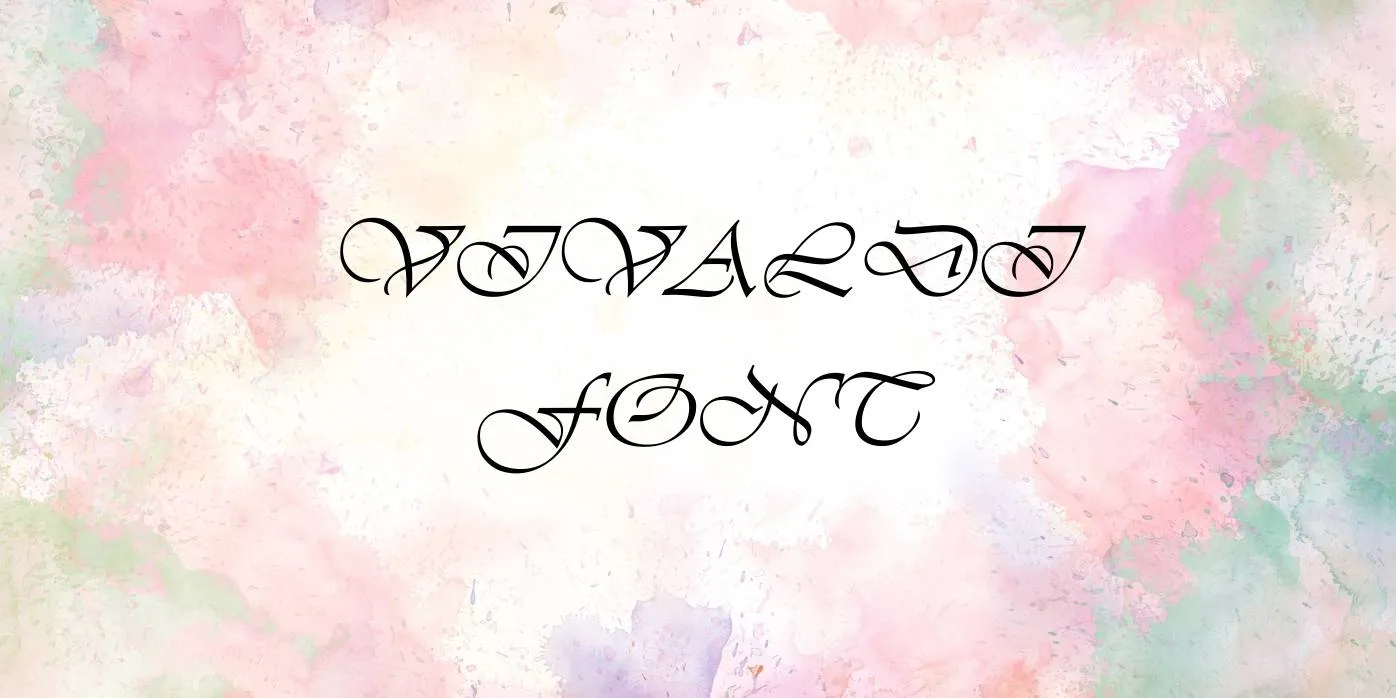 Vivaldi Font