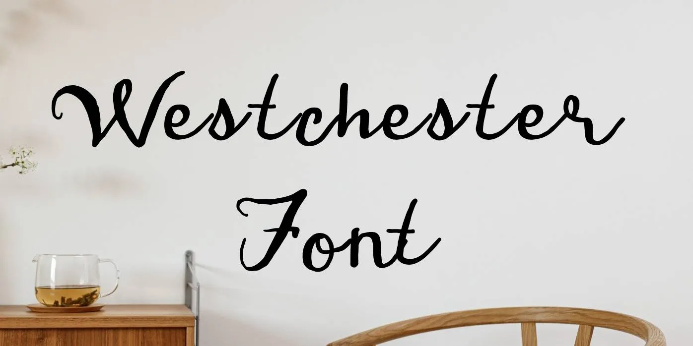 Westchester font