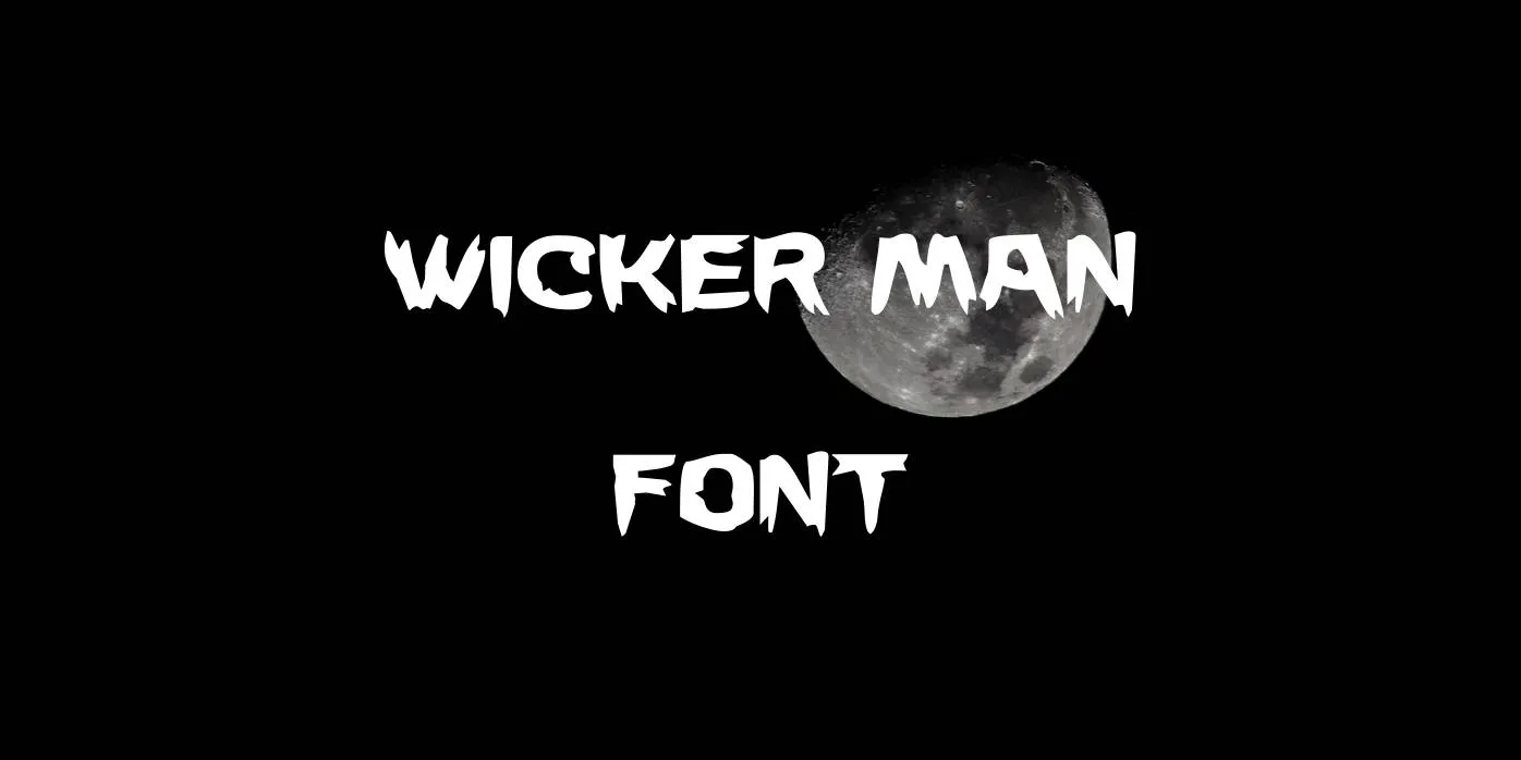 Wicker Man Font