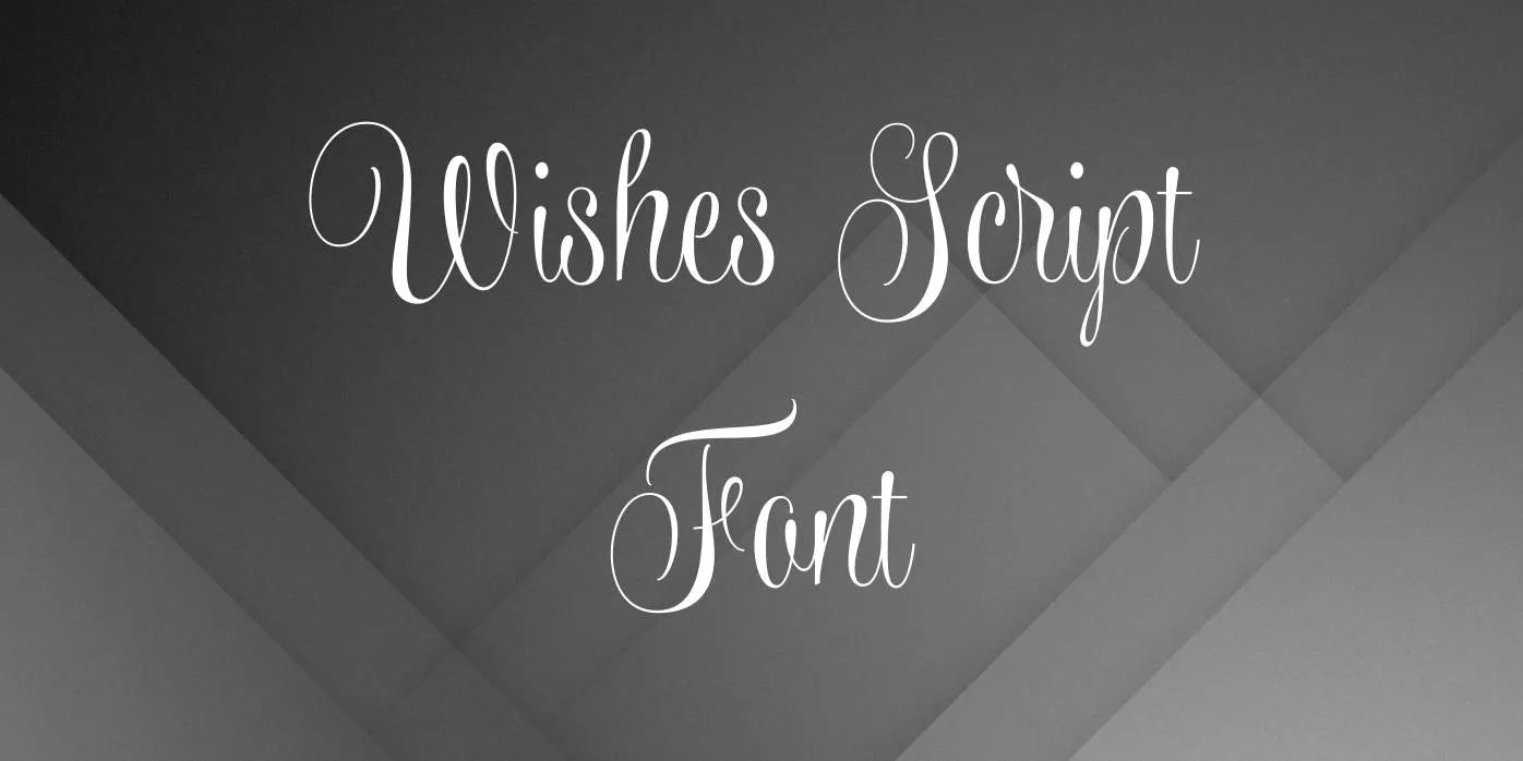 Wishes Script Font