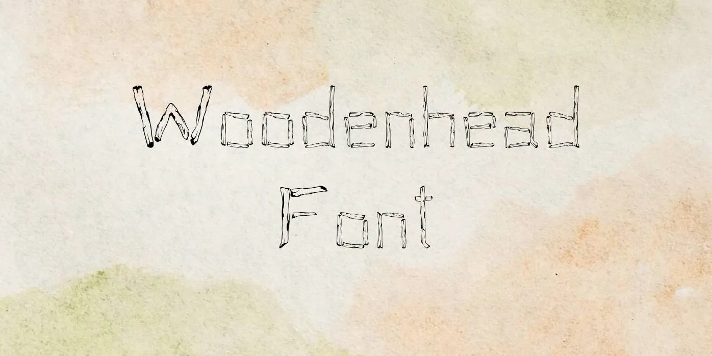 Woodenhead Font