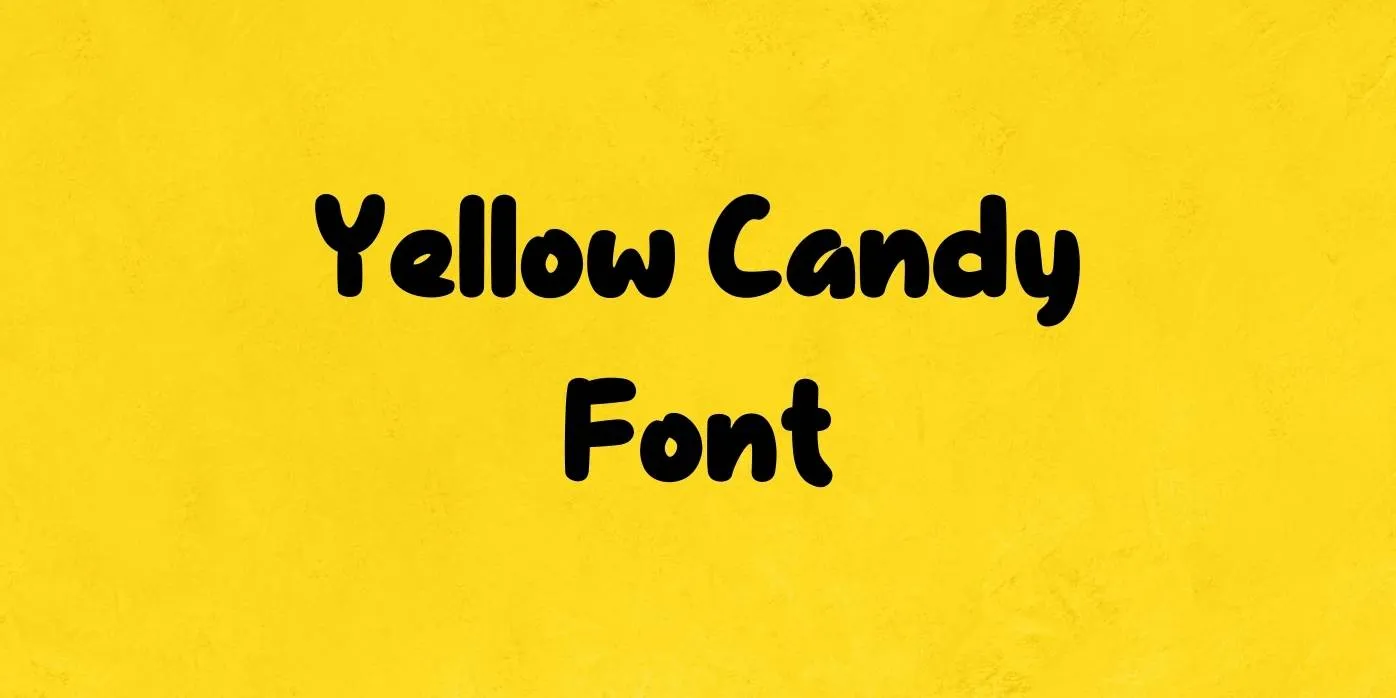 Yellow Candy Font