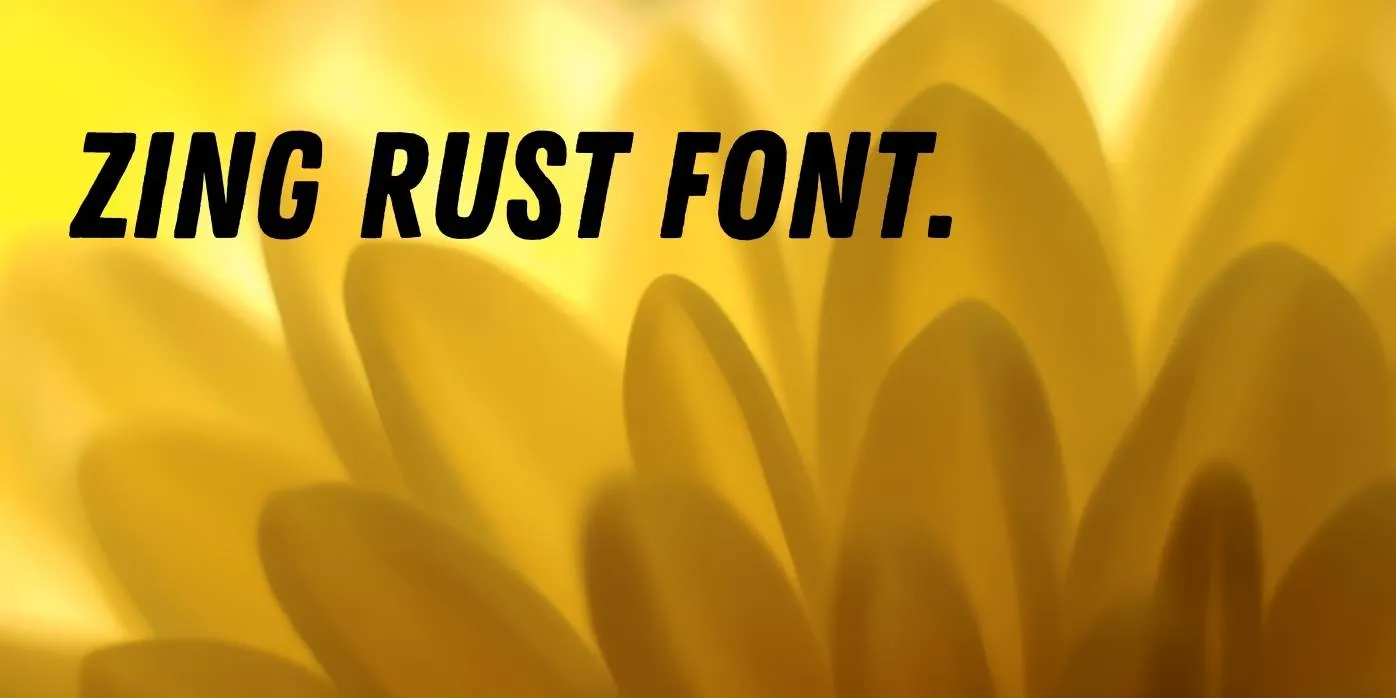 Zing Rust Font