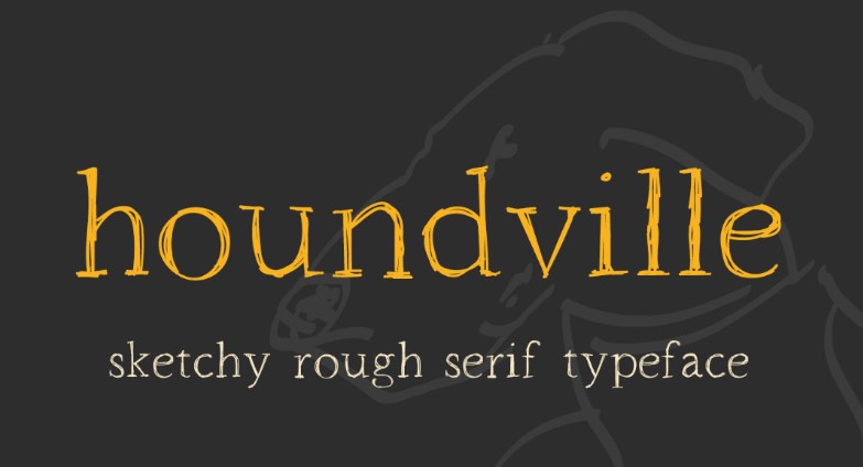 Houndville Sketchy Font Free Download
