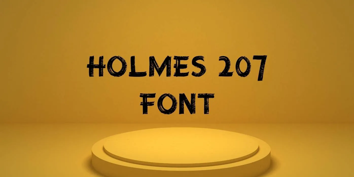 Holmes 207 Font Free Download