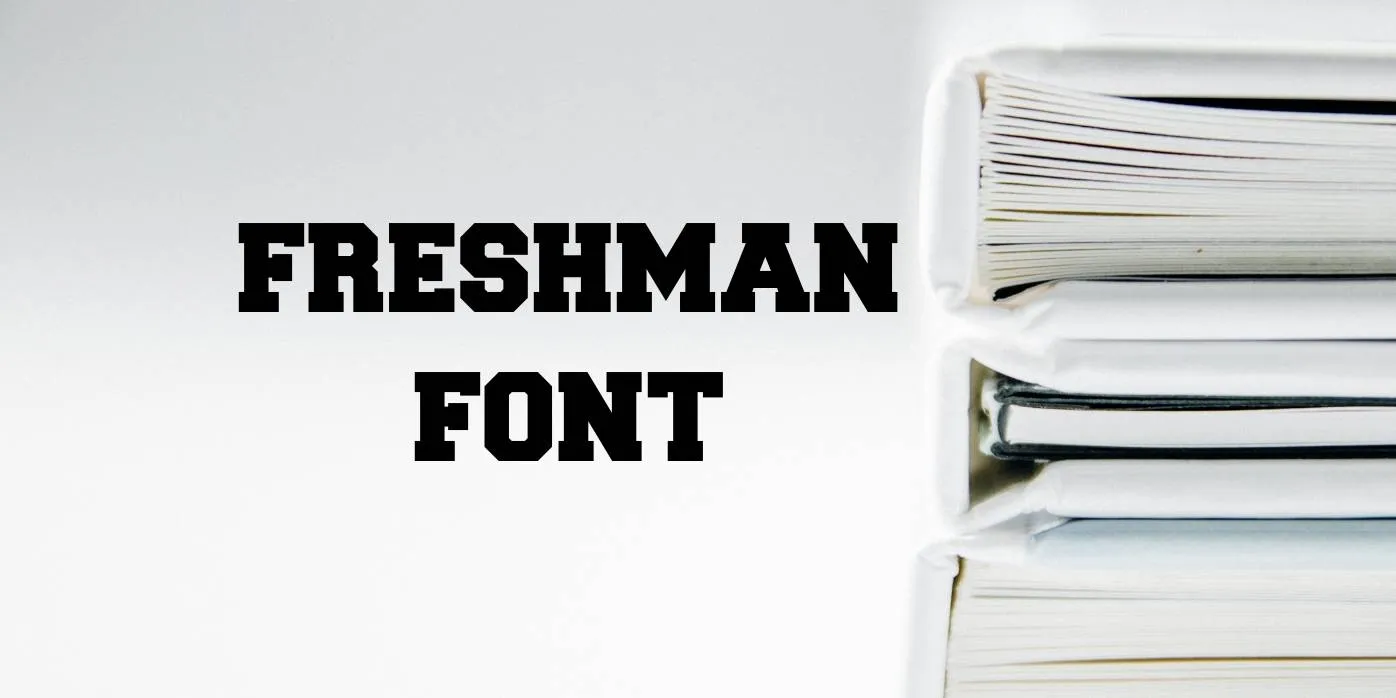 Freshman Font Free Download