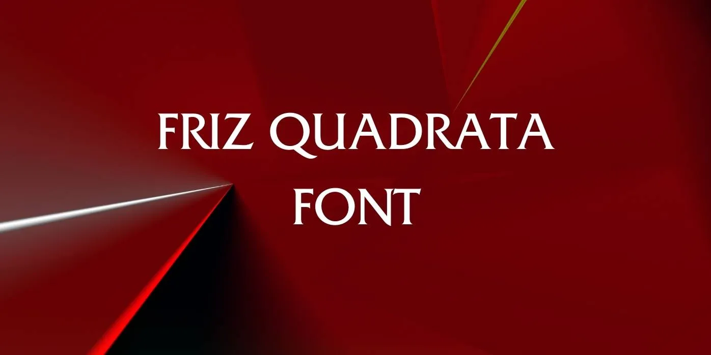 Friz Quadrata Font Free Download
