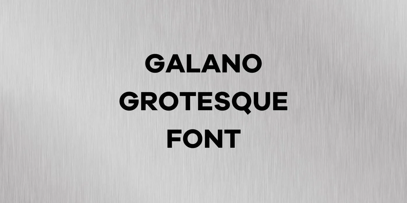 Galano Grotesque Font Free Download