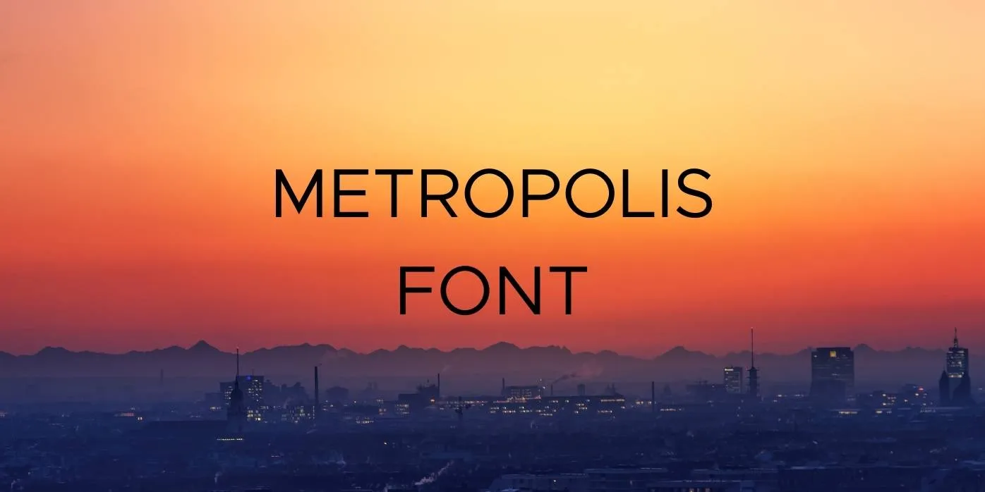 Metropolis Font Free Download