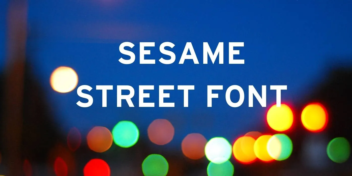 Sesame Street Font Free Download