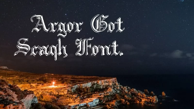 Argor Got Scaqh Font Free Download