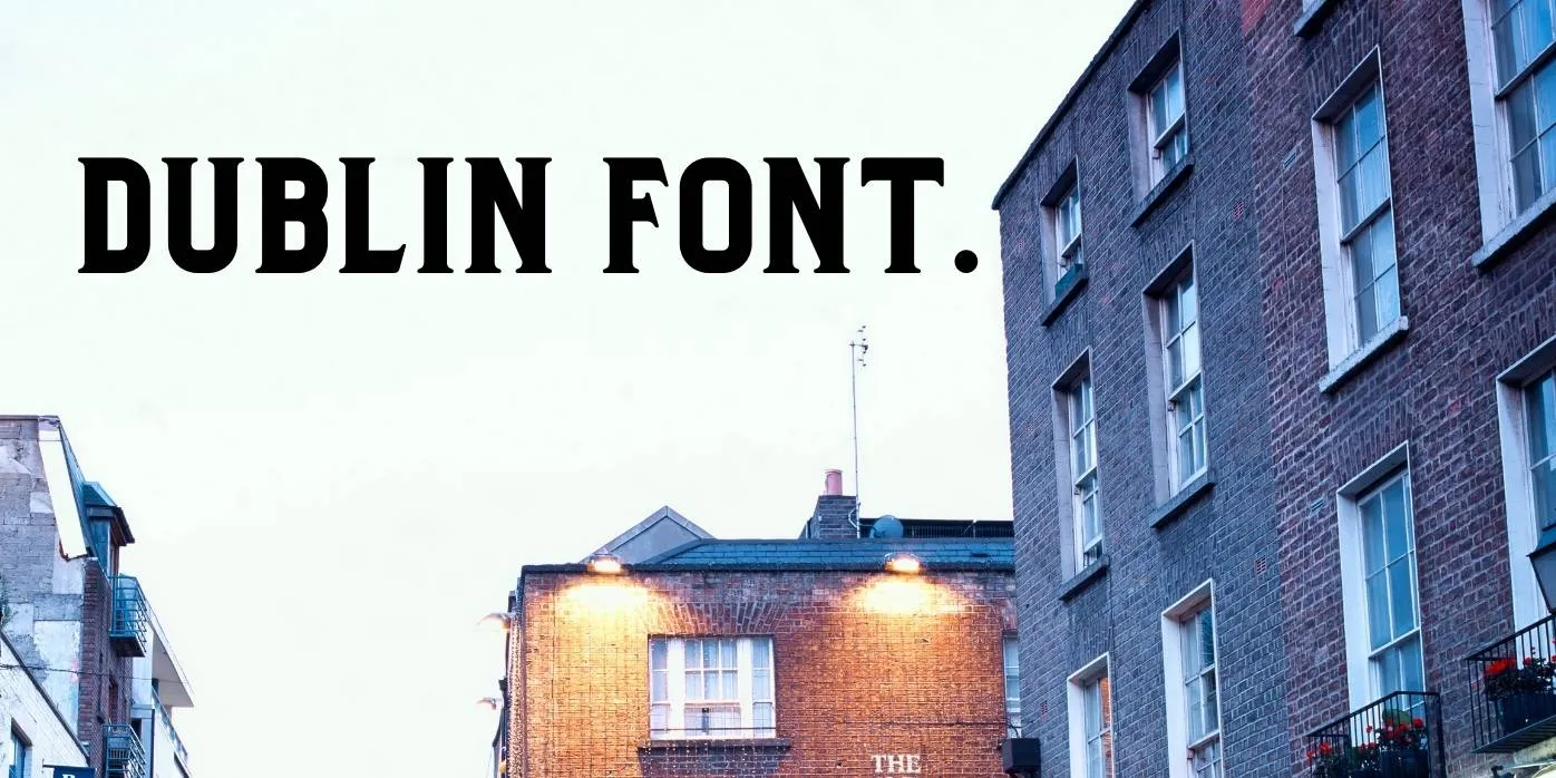 Dublin Font Free Download