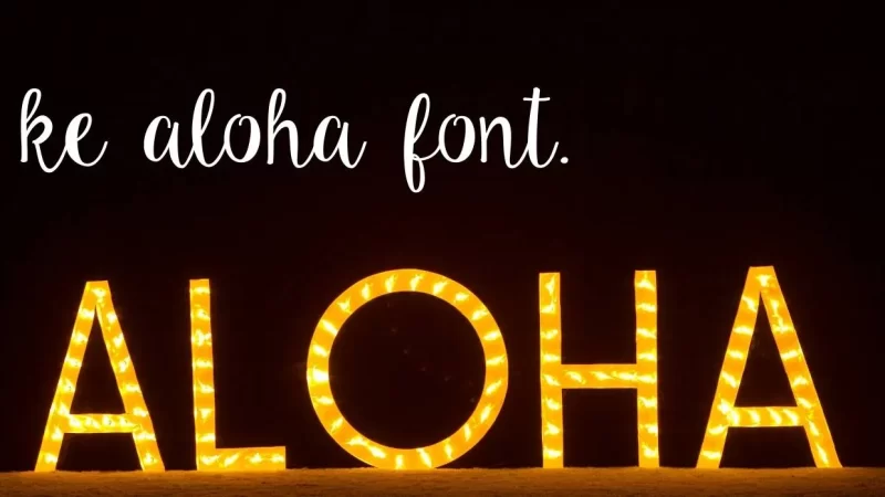 Ke Aloha Font Free Download