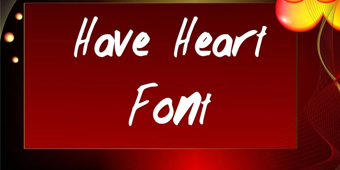 Have Heart Font Free Download