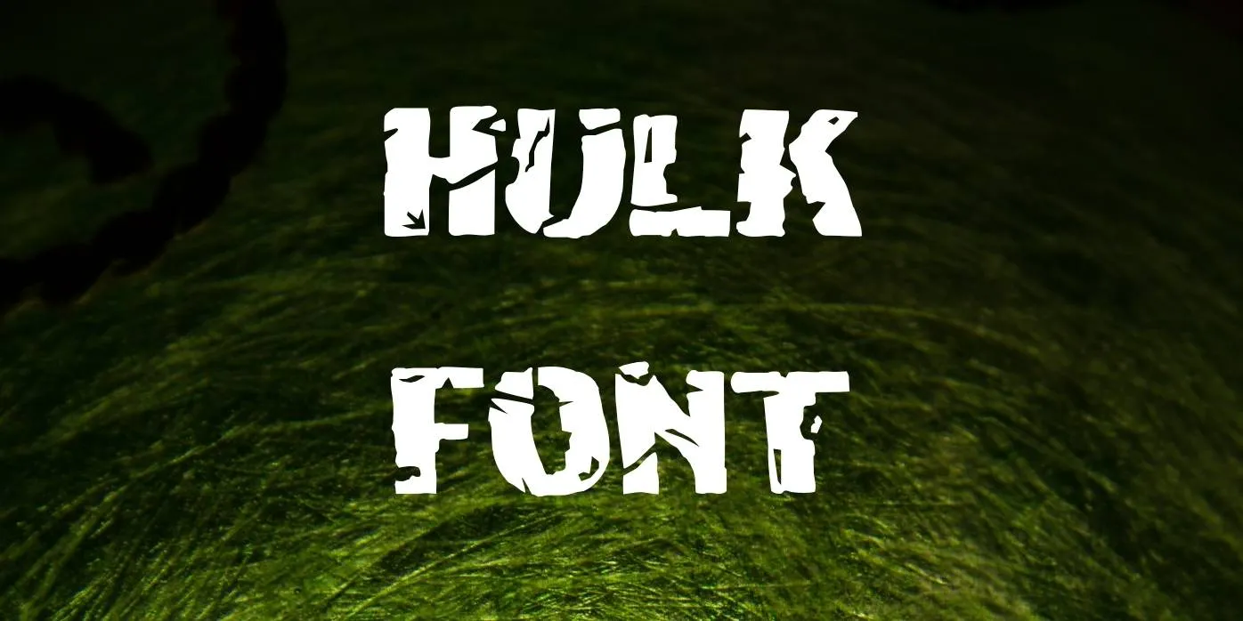 Hulk Font Free Download