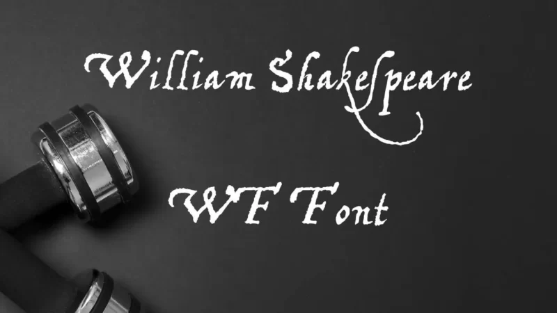 William Shakespeare WF Font Free Download