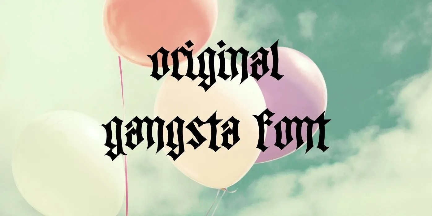 Original Gangsta Font Free Download