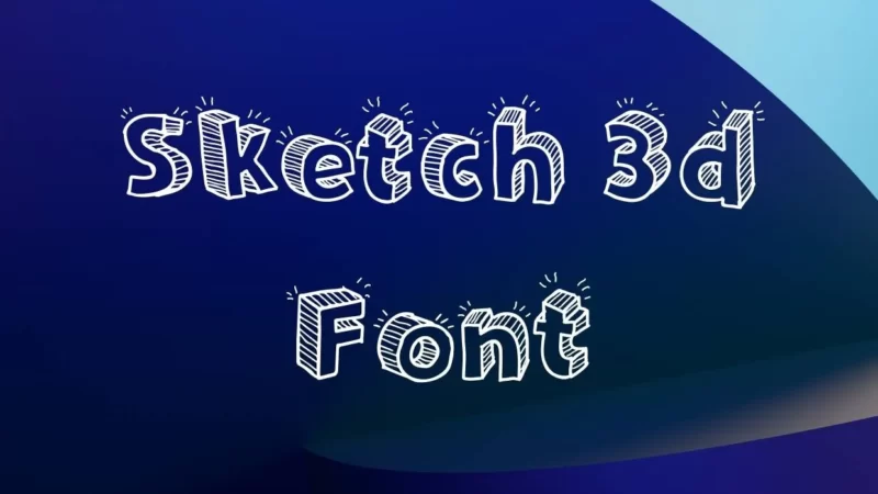 Sketch 3d Font Free Download