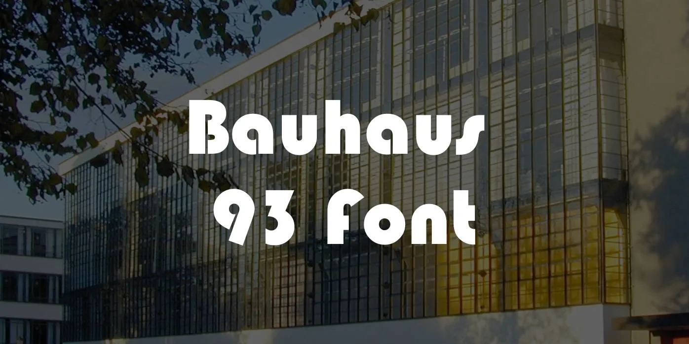 Bauhaus 93 Font Free Download