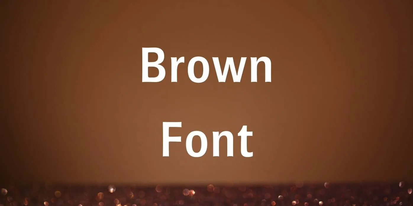 Brown Font Free Download