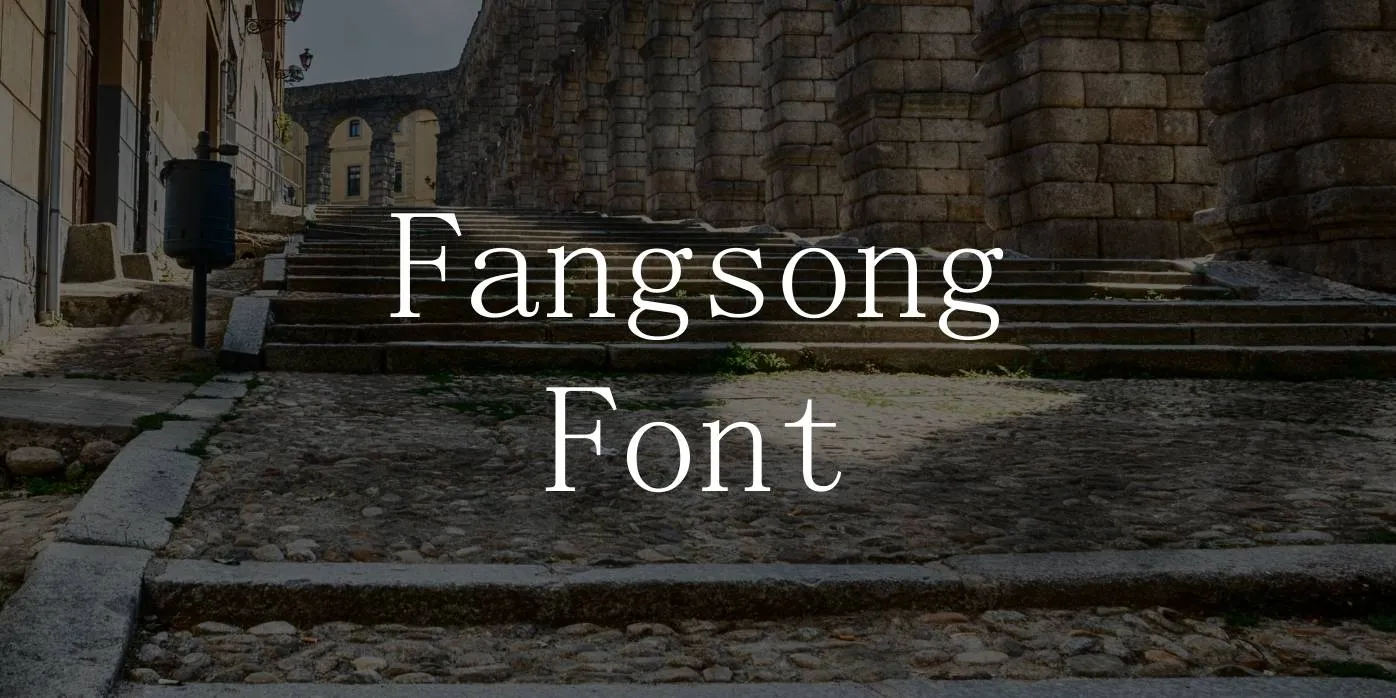 Fangsong Font Free Download
