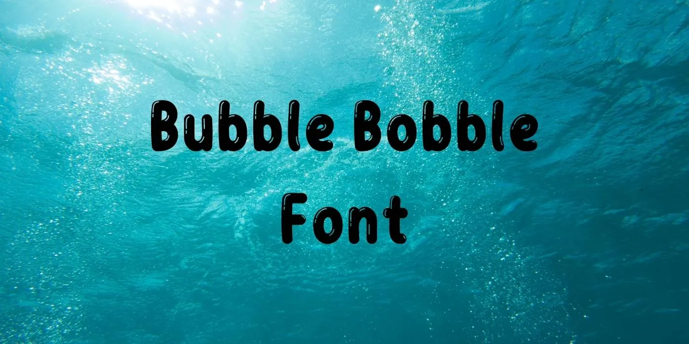 Bubble Bobble Font Free Download