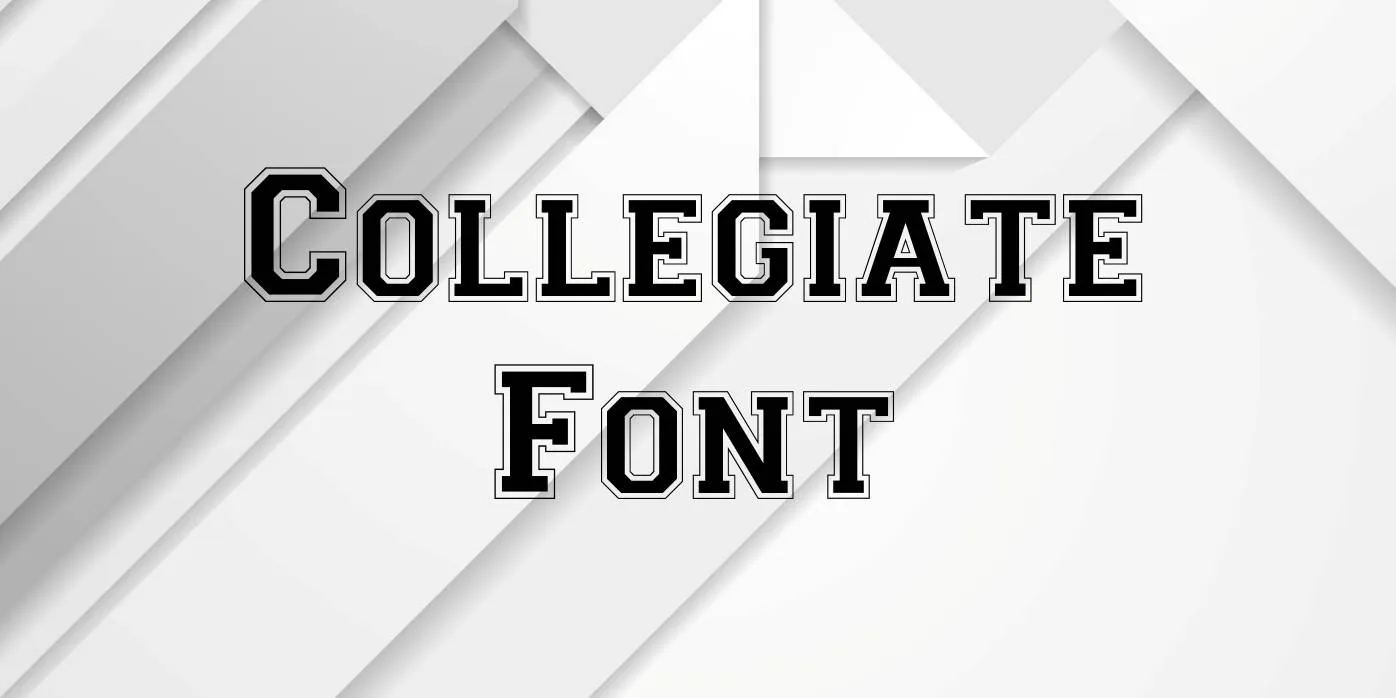 Collegiate Font Free Download