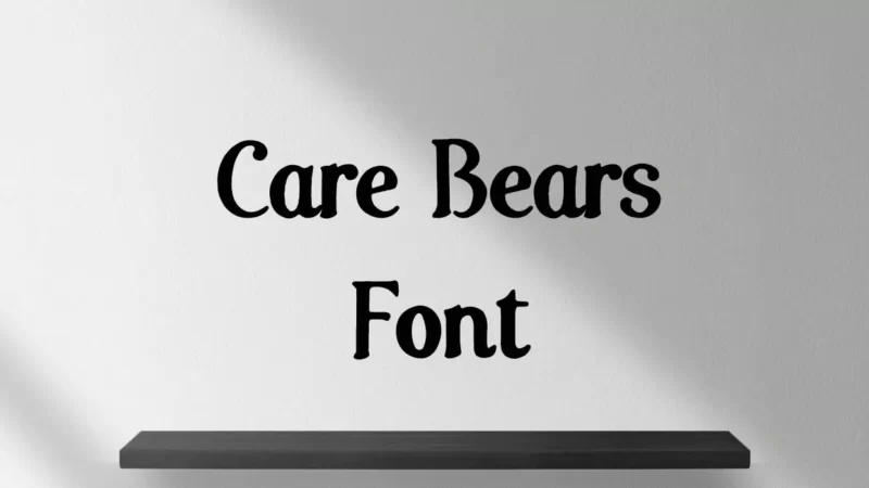 Care Bears Font Free Download