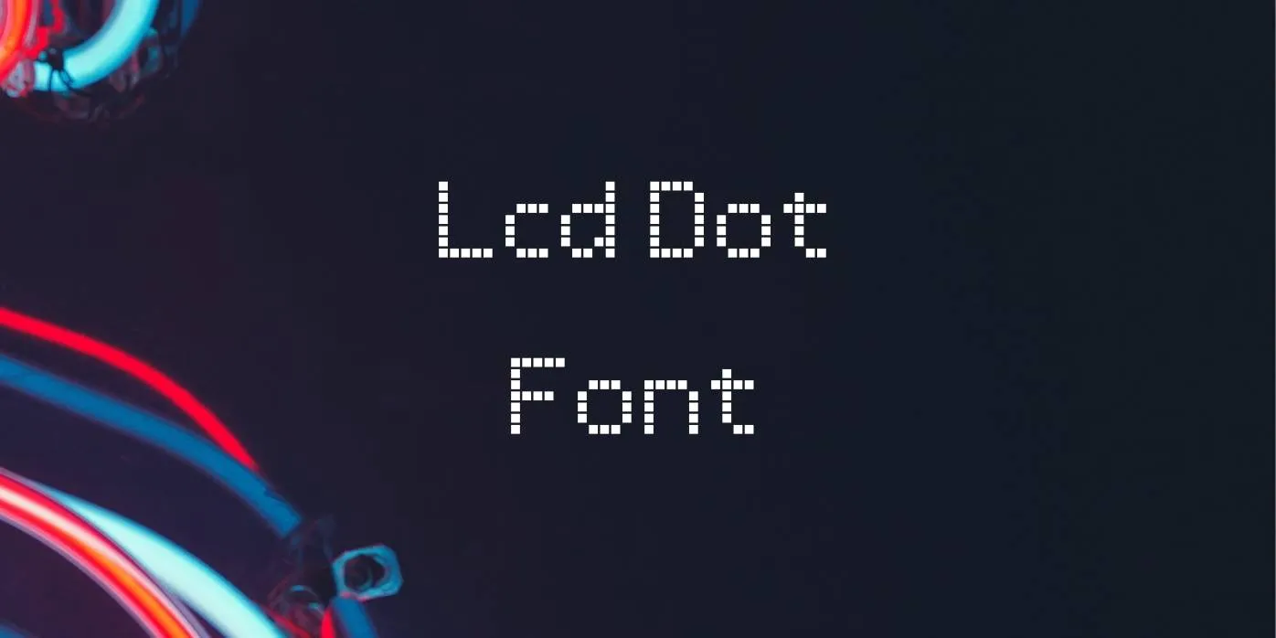 LCD Dot Font Free Download