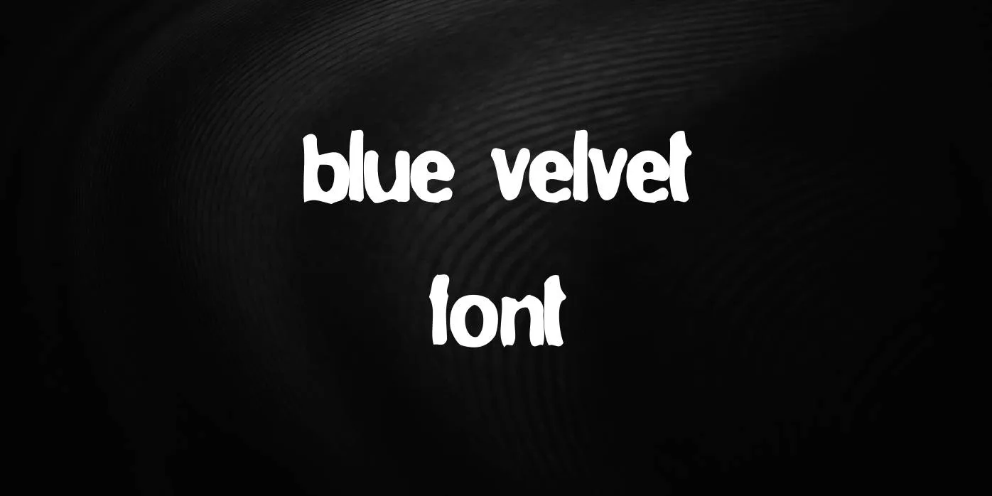 Blue Velvet Font Free Download