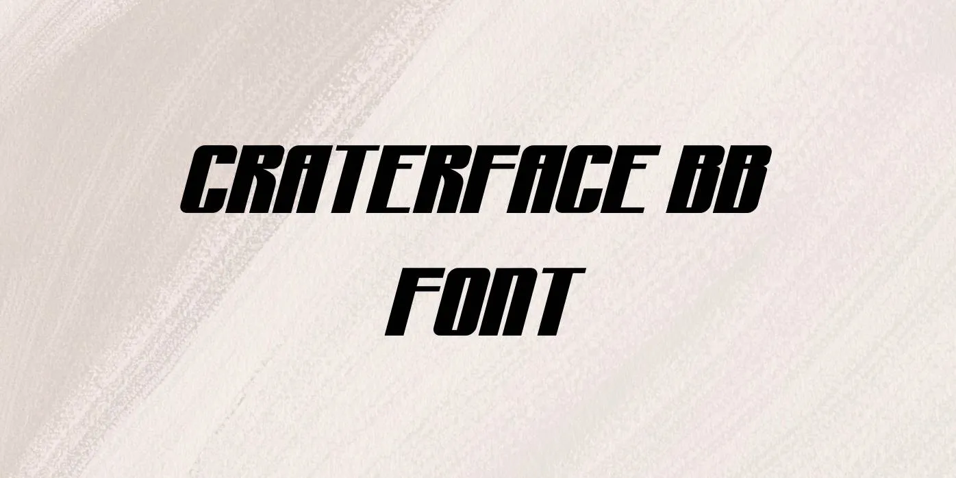 Craterface BB Font Free Download