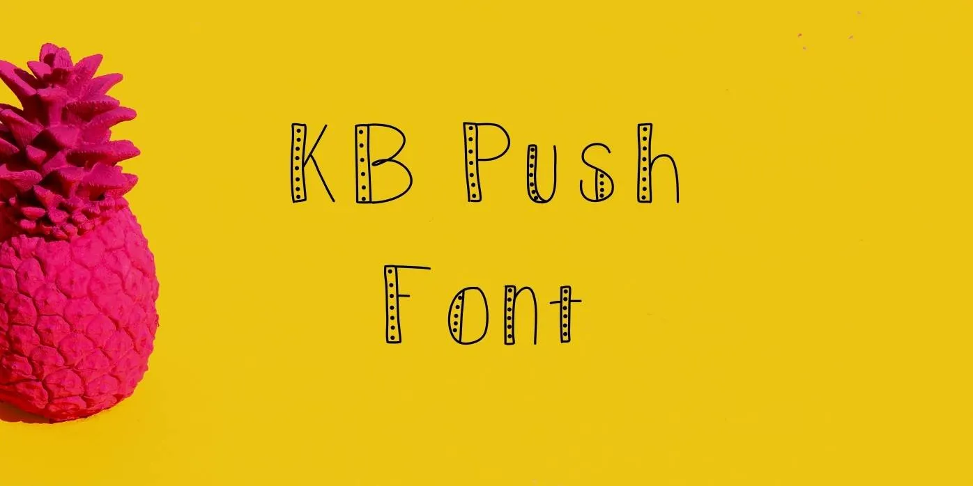 KB Push Font Free Download