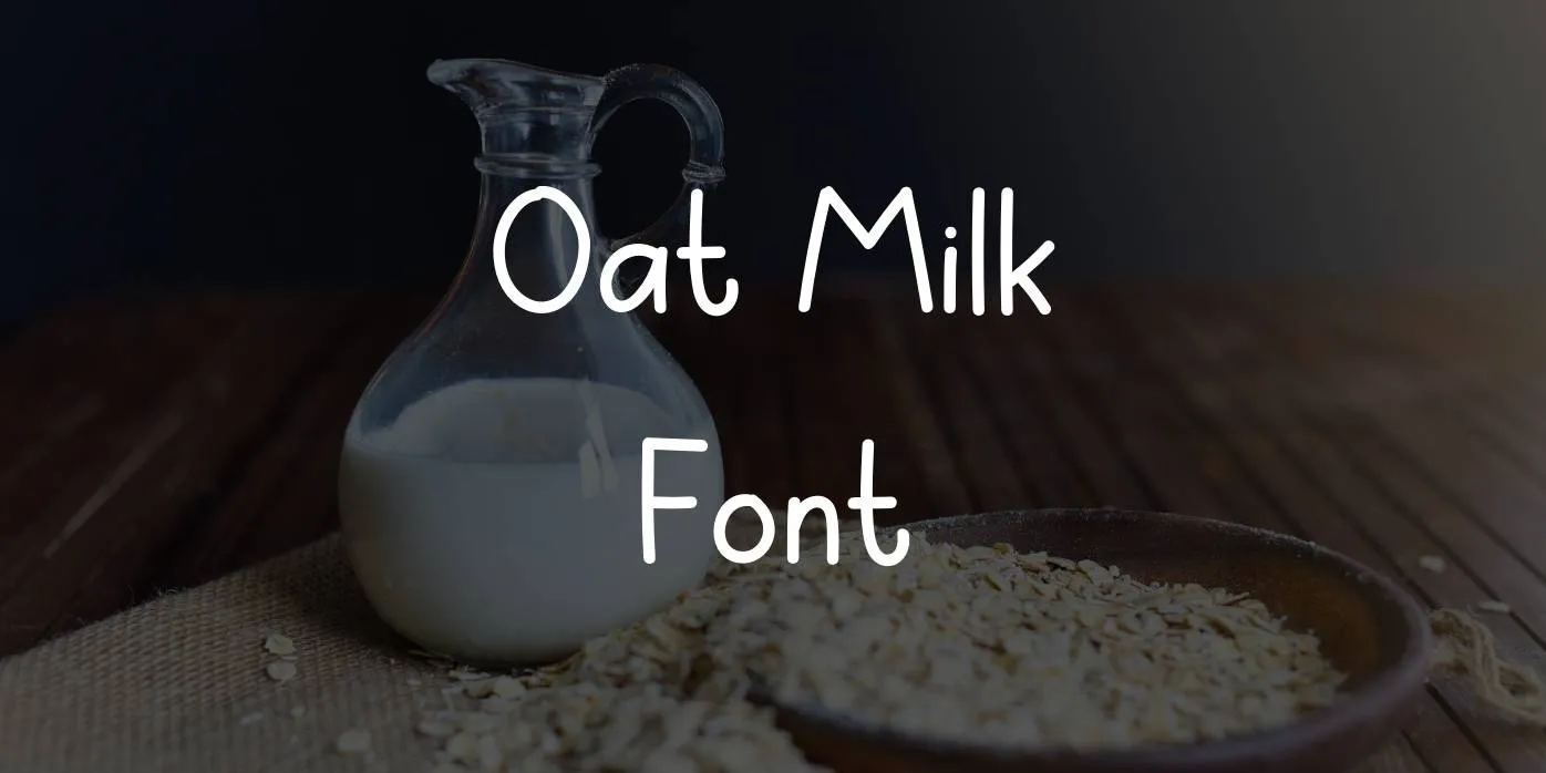 Oat Milk Font Free Download