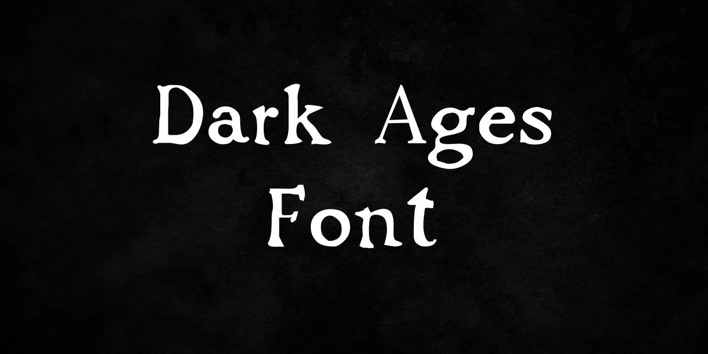 Dark Ages Font Free Download