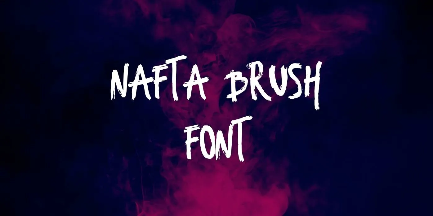 Nafta Brush Font Free Download