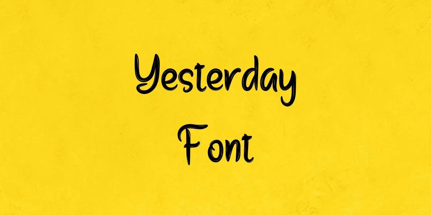 Yesterday Font Free Download