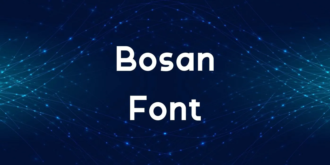 Bosan Font Free Download