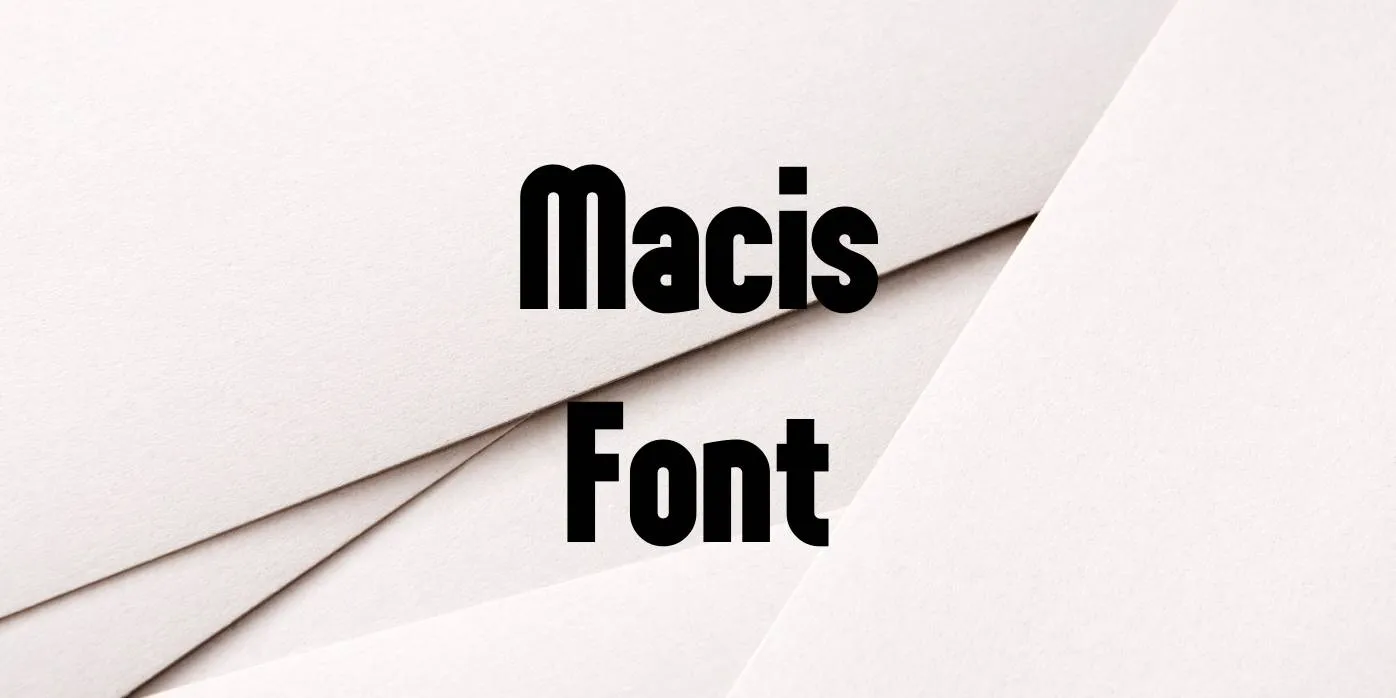 Macis Font Free Download