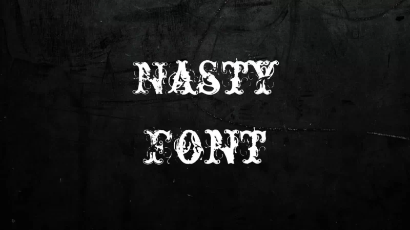 Nasty Font Free Download