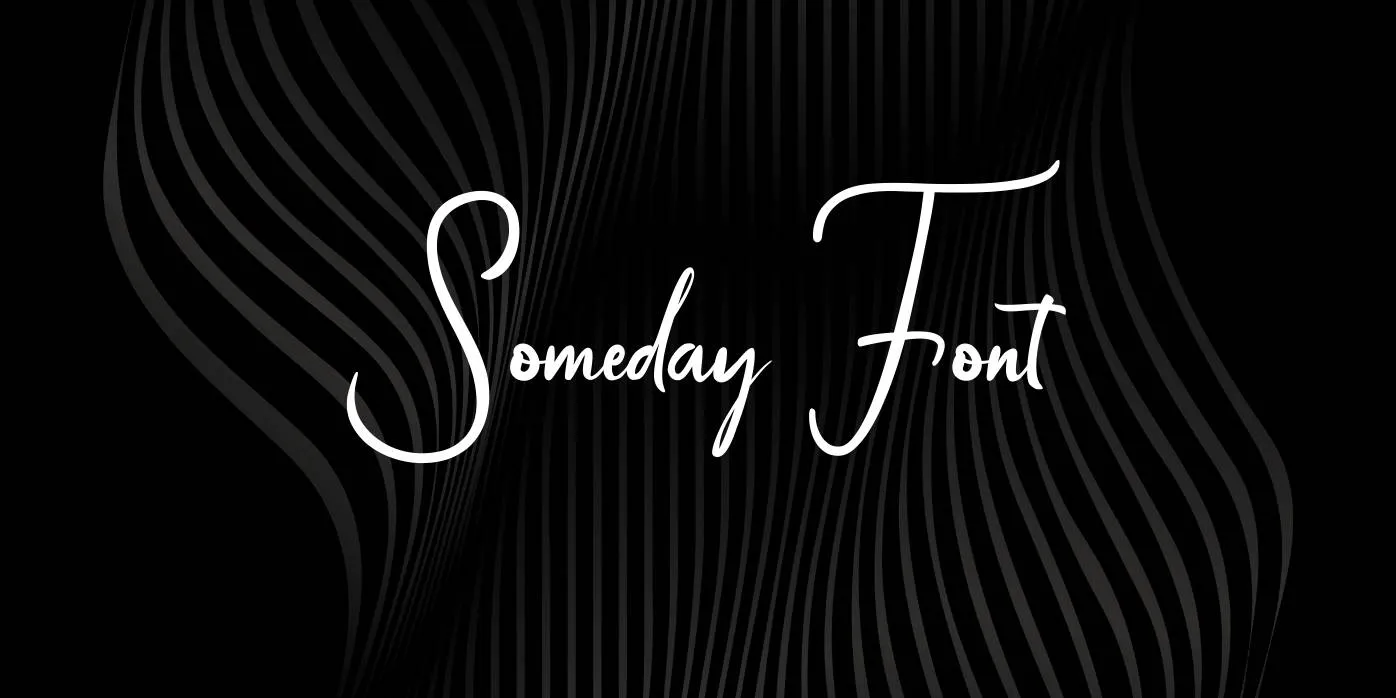 Someday Font Free Download