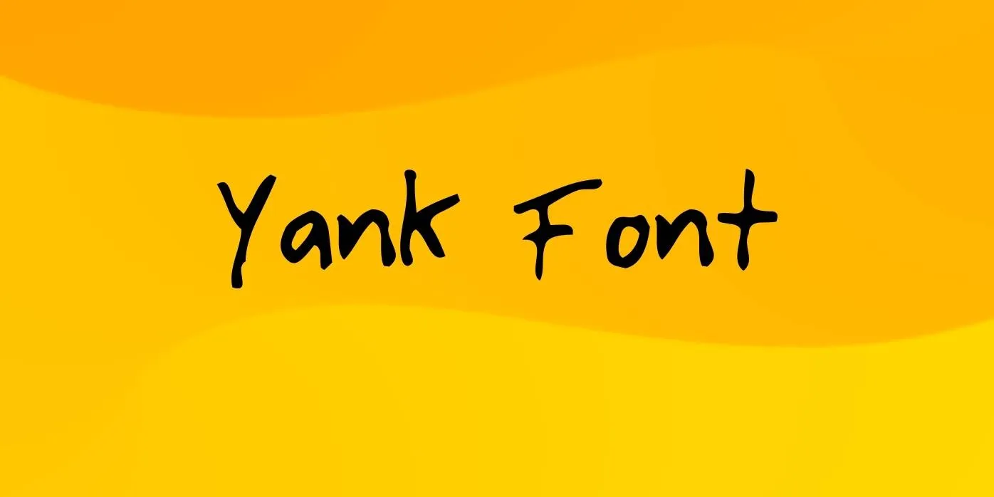 Yank Font Free Download