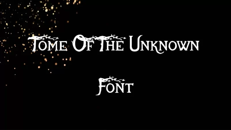 Tome of the Unknown Font Free Download