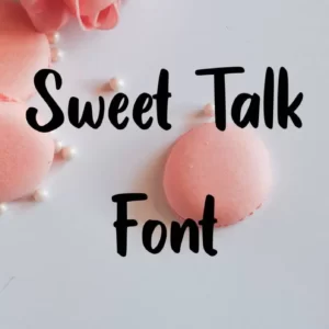Sweet Talk Font Free Download